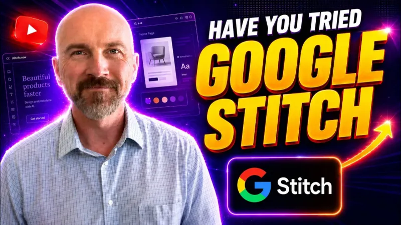 Ray to camera beside the Google Stitch interface, captioned Have you tried Google Stitch.